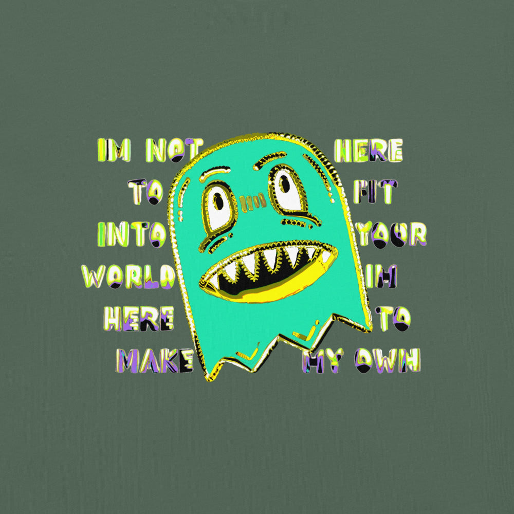 Front of a t-shirt with a monster and text "im not her to fit into your world"
