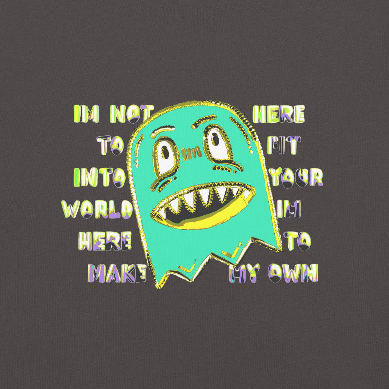 Front of a t-shirt with a monster and text "im not her to fit into your world"