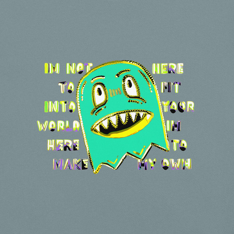 Front of a t-shirt with a monster and text "im not her to fit into your world"
