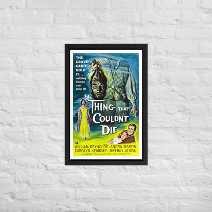 framed poster of a vintage horror movie the thing that couldn't die