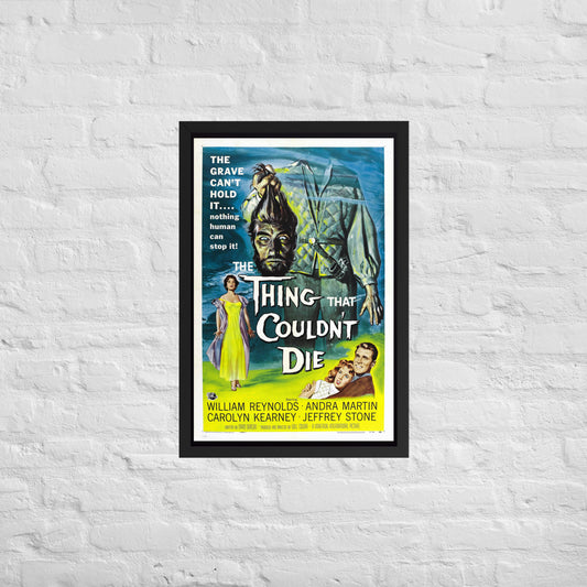 framed poster of a vintage horror movie the thing that couldn't die