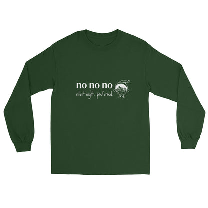 Long sleeve tee with a Christmas meme, a tired elf and text "no no no, silent night preferred"